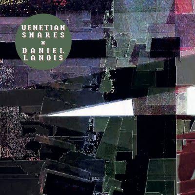 Venetian Snares x Daniel Lanois