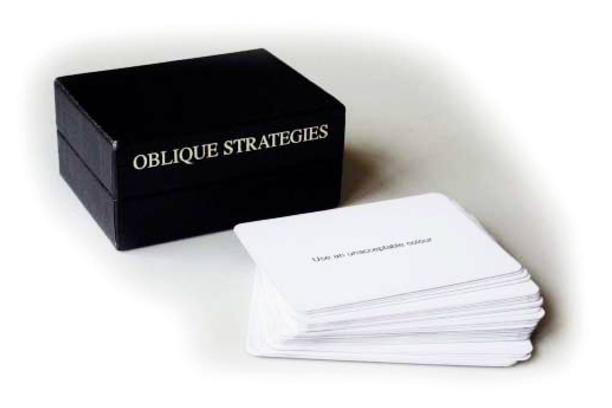 Not So Oblique Strategies