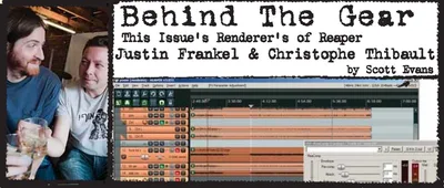 Behind The Gear with Justin Frankel and Christophe Thibault: Reaper