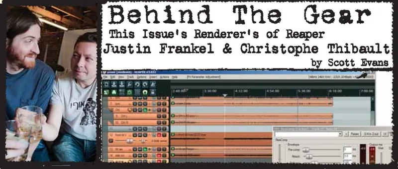 Behind The Gear with Justin Frankel and Christophe Thibault: Reaper