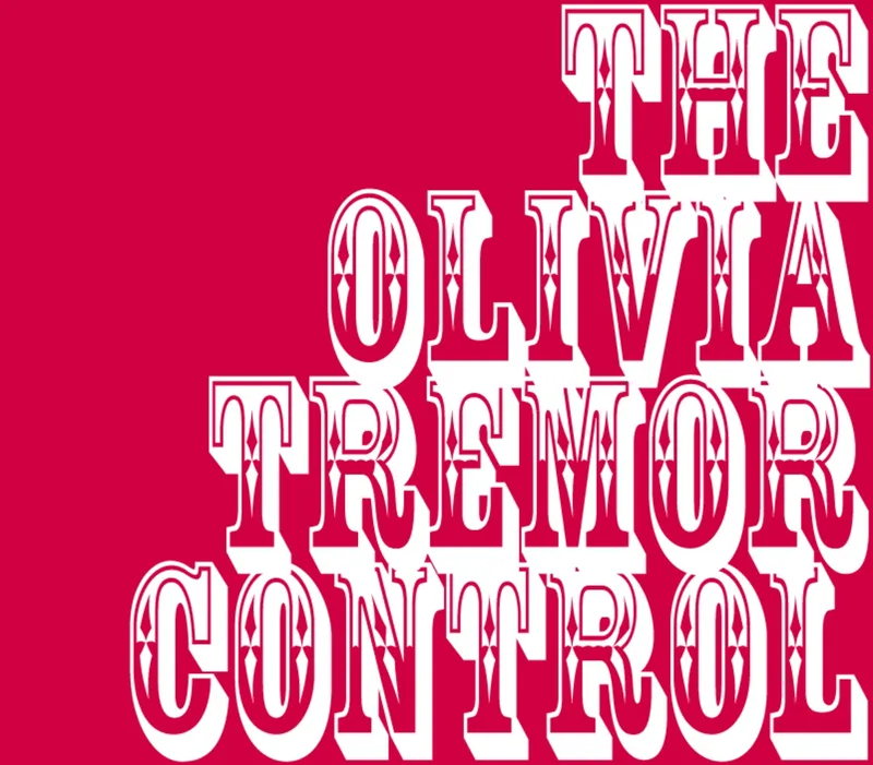 Olivia Tremor Control