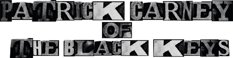 Patrick Carney of The Black Keys