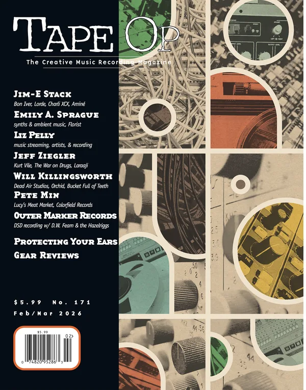 Tape Op Magazine Issue #171