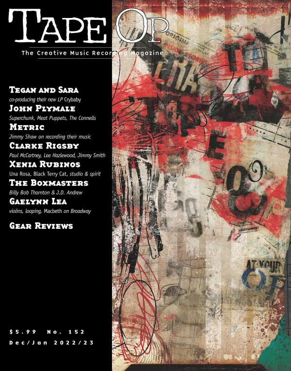 Tape Op Magazine Issue #152