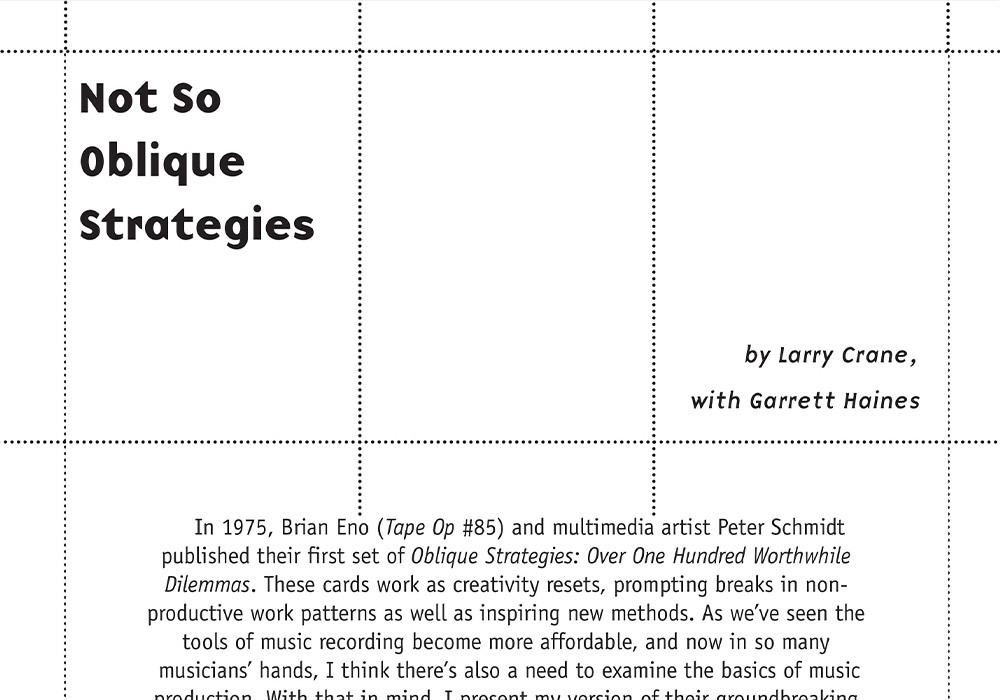 Not So Oblique Strategies