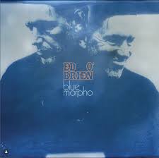 Ed O'Brien: Blue Morpho